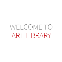 WELCOME TO ART LIBRARY